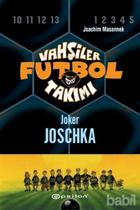 Picture of Vahşiler Futbol Takımı 9 - Joker Joschka (Ciltli)