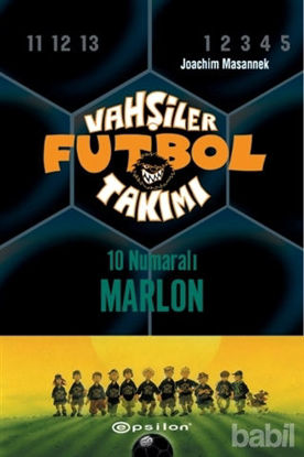 Picture of Vahşiler Futbol Takımı 10 - 10 Numaralı Marlon (Ciltli)
