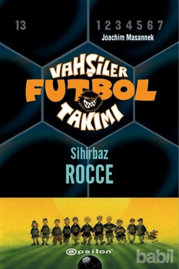 Picture of Vahşiler Futbol Takımı 12 - Sihirbaz Rocce (Ciltli)