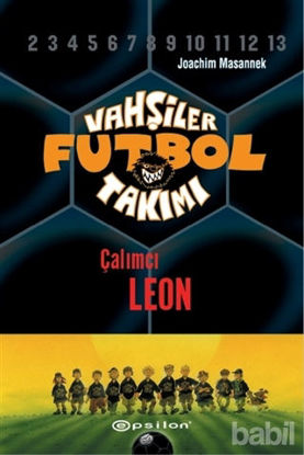 Picture of Vahşiler Futbol Takımı 1 - Çalımcı Leon (Ciltli)