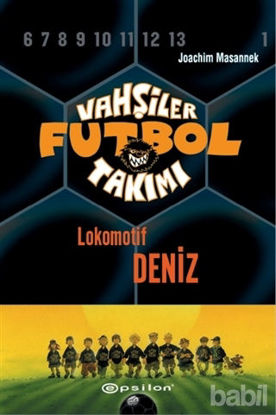 Picture of Vahşiler Futbol Takımı 5 - Lokomotif Deniz (Ciltli)