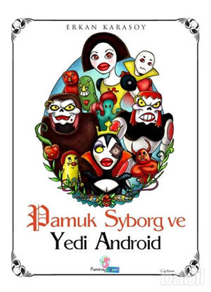 Picture of Pamuk Syborg ve Yedi Android