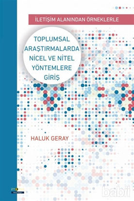 Picture of Toplumsal Araştırmalarda Nicel ve Nitel Yöntemlere Giriş
