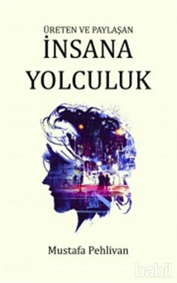 Picture of İnsana Yolculuk