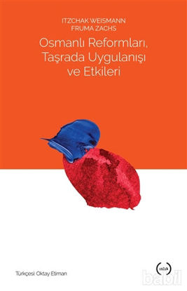 Picture of Osmanlı Reformları, Taşrada Uygulanışı ve Etkileri