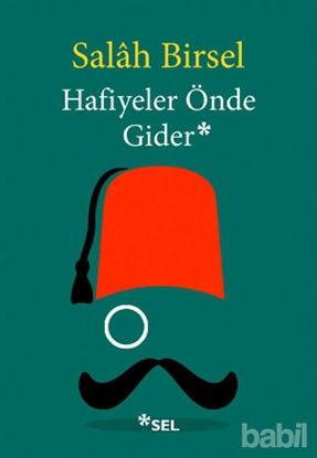 Picture of Hafiyeler Önde Gider