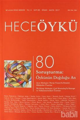 Picture of Hece Öykü Dergisi Sayı: 80 Nisan-Mayıs 2017