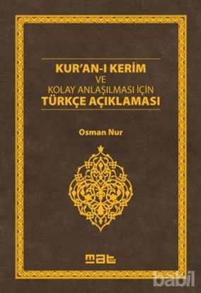 Picture of Kur'an-ı Kerim ve Kolay Anlaşılması İçin Türkçe Açıklaması