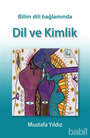 Picture of Bilim Dili Bağlamında Dil ve Kimlik