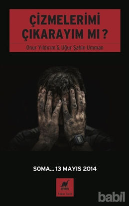 Picture of Çizmelerimi Çıkarayım Mı ?
