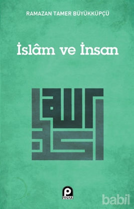 Picture of İslam ve İnsan