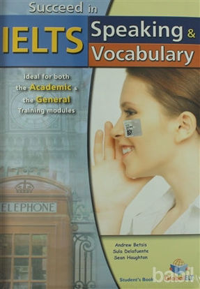Picture of Succeed in IELTS - Speaking and Vocabulary