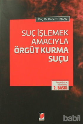 Picture of Suç İşlemek Amacıyla Örgüt Kurma Suçu