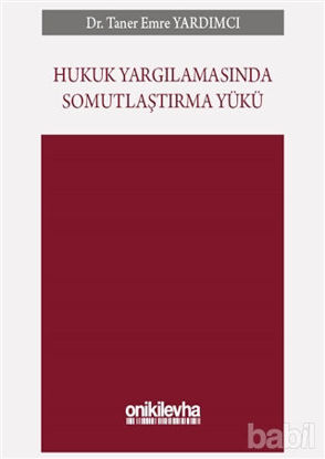 Picture of Hukuk Yargılamasında Somutlaştırma Yükü