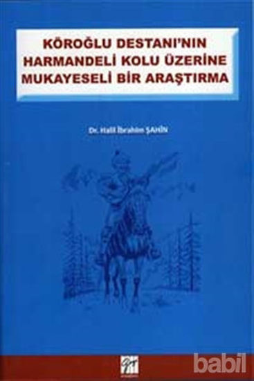 Picture of Köroğlu Destanının Harman Delikolu Üzerine