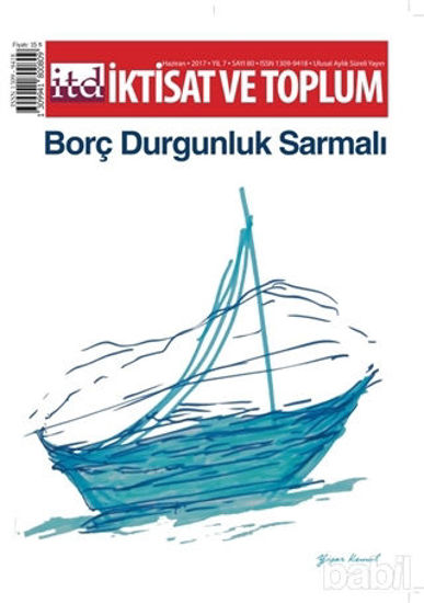 Picture of İktisat ve Toplum Dergisi Sayı: 80 Haziran 2017