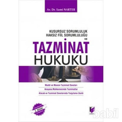 Picture of Kusursuz Sorumluluk Haksız Fiil Sorumluluğu ve Tazminat Hukuku