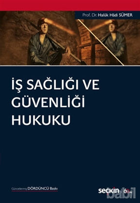Picture of İş Sağlığı ve Güvenliği Hukuku