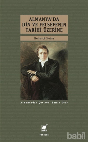 Picture of Almanya’da Din ve Felsefenin Tarihi Üzerine