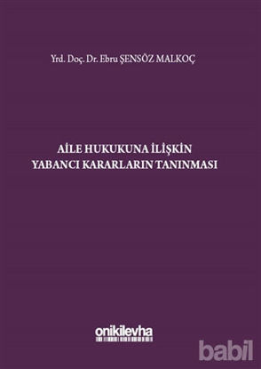 Picture of Aile Hukukuna İlişkin Yabancı Kararların Tanınması