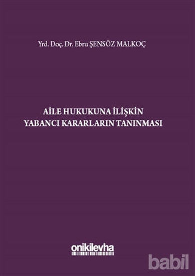 Picture of Aile Hukukuna İlişkin Yabancı Kararların Tanınması