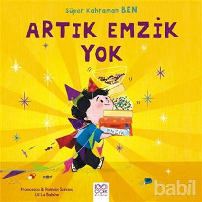 Picture of Süper Kahraman Ben - Artık Emzik Yok
