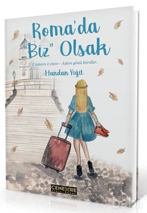 Picture of Roma'da Biz Olsak