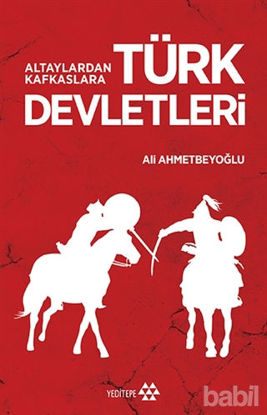 Picture of Altaylardan Kafkaslara Türk Devletleri