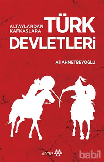 Picture of Altaylardan Kafkaslara Türk Devletleri
