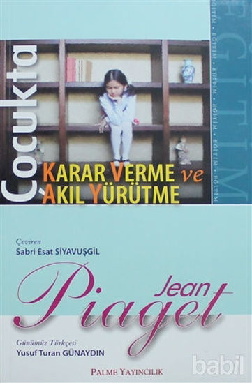 Picture of Çocukta Karar Verme ve Akıl Yürütme