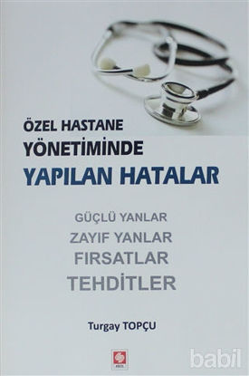 Picture of Özel Hastane Yönetiminde Yapılan Hatalar