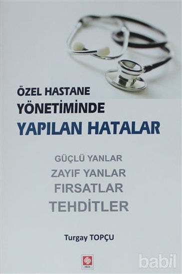 Picture of Özel Hastane Yönetiminde Yapılan Hatalar