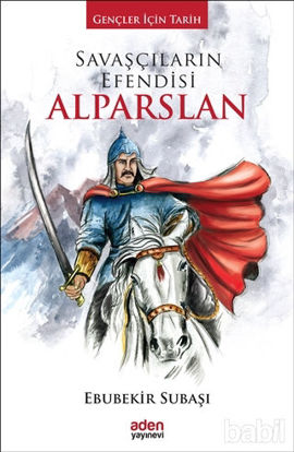 Picture of Savaşçıların Efendisi Alparslan