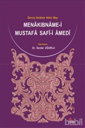 Picture of Menakıbname-i Mustafa Safi-i Amedi: Derviş İbrahim Hilmi Bey Uğurlu