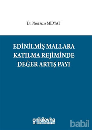 Picture of Edinilmiş Mallara Katılma Rejiminde Değer Artış Payı