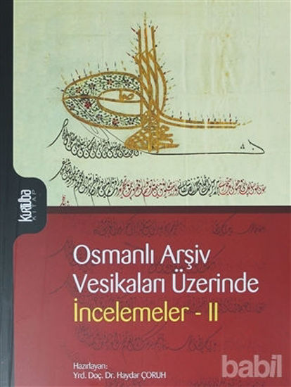 Picture of Osmanlı Arşiv Vesikaları Üzerinde İncelemeler 2