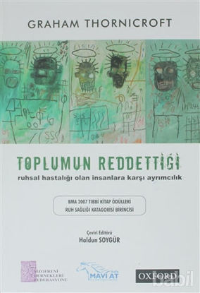 Picture of Toplumun Reddettiği: Ruhsal Hastalığı Olan İnsanlara Karşı Ayrımcılık