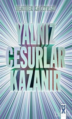 Picture of Yalnız Cesurlar Kazanır