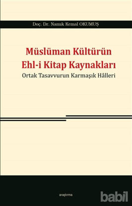 Picture of Müslüman Kültürün Ehl-i Kitap Kaynakları