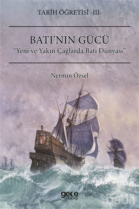 Picture of Tarih Öğretisi 3 - Batı’nın Gücü
