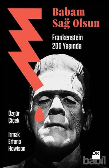 Picture of Babam Sağ Olsun - Frankenstein 200 Yaşında