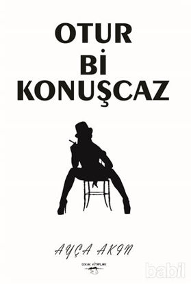 Picture of Otur Bi Konuşcaz