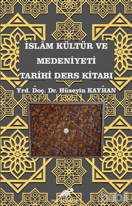 Picture of İslam Kültür ve Medeniyeti Tarihi Ders Kitabı