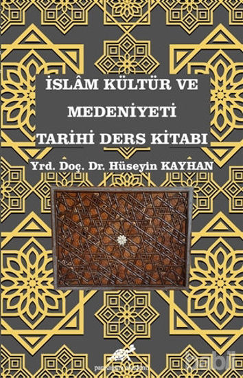Picture of İslam Kültür ve Medeniyeti Tarihi Ders Kitabı