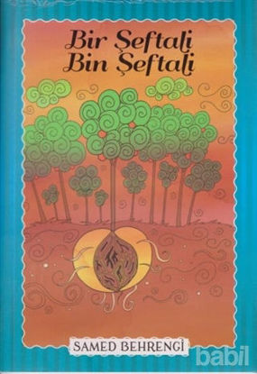 Picture of Bir Şeftali Bin Şeftali - Samed Behrengi Serisi