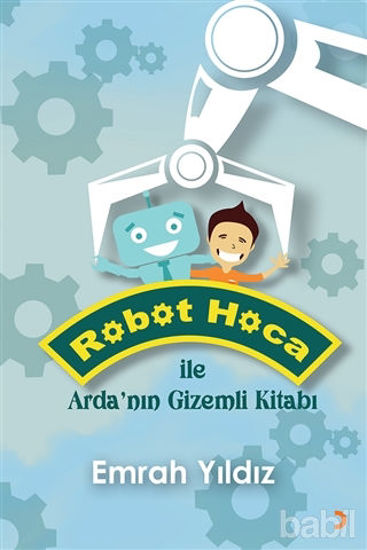 Picture of Robot Hoca ile Arda’nın Gizemli Kitabı
