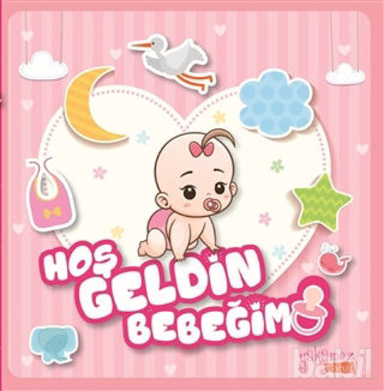 Picture of Hoş Geldin Bebeğim (Kız)