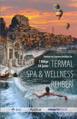 Picture of Türkiye'nin Seyahat Rotaları ile Termal SPA - Wellness Rehberi