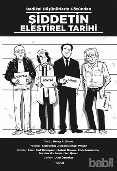 Picture of Radikal Düşünürlerin Gözünden Şiddetin Eleştirel Tarihi