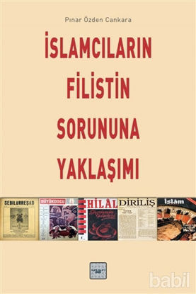 Picture of İslamcıların Filistin Sorununa Yaklaşımı